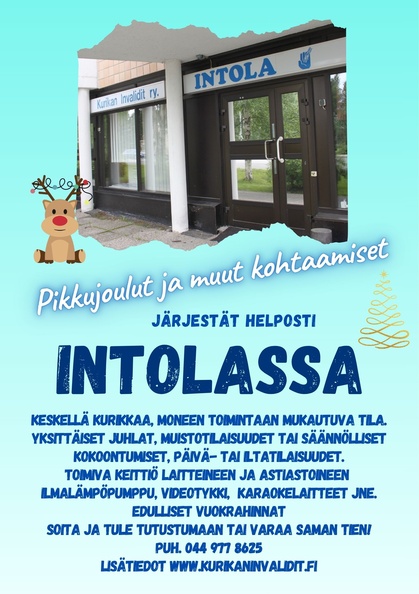 Intolassa järjestät loistavasti myös esim. pikkujoulu juhlat!